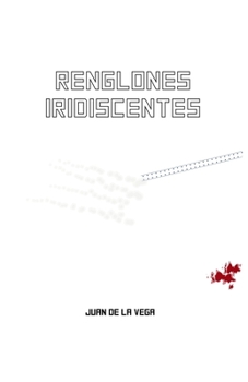 Paperback Renglones Iridiscentes: Edición 2022 [Spanish] Book