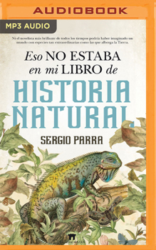 Audio CD Eso No Estaba En Mi Libro de Historia Natural (Narración En Castellano) [Spanish] Book