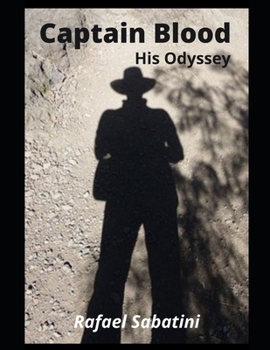Paperback Captain Blood: His Odyssey Book