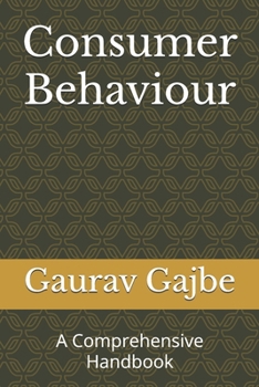Paperback Consumer Behaviour: A Comprehensive Handbook Book