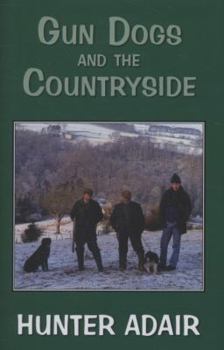 Hardcover Gun Dogs and the Countryside Book