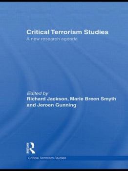 Hardcover Critical Terrorism Studies: A New Research Agenda Book