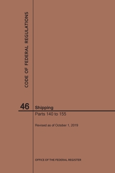 Paperback Code of Federal Regulations Title 46, Shipping, Parts 140-155, 2019 Book