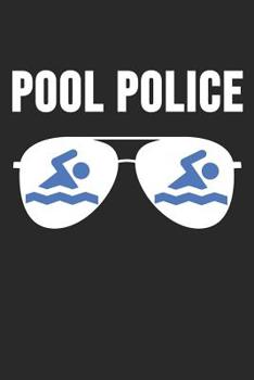 Paperback Pool Police: 6 x 9 Squared Notebook for Lifeguards, Beach Lover Book