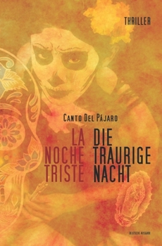 Paperback La Noche Triste - Die traurige Nacht [German] Book