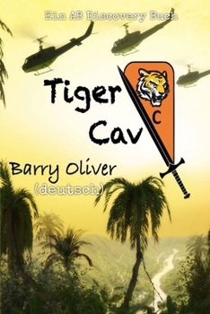 Tiger Cav (deutsch): Eine pelzige ABDL-Kriegs- und Regressionsgeschichte (German Edition)