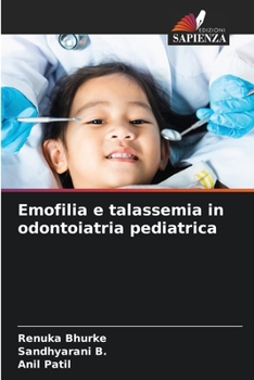 Paperback Emofilia e talassemia in odontoiatria pediatrica [Italian] Book