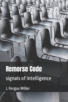 Paperback Remorse Code: signals of intelligence Book