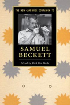 The New Cambridge Companion to Samuel Beckett - Book  of the Cambridge Companions to Literature