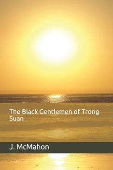 Paperback The Black Gentlemen of Trong Suan Book