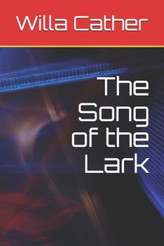 Paperback The Song of the Lark Book