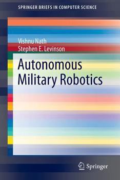 Paperback Autonomous Military Robotics Book