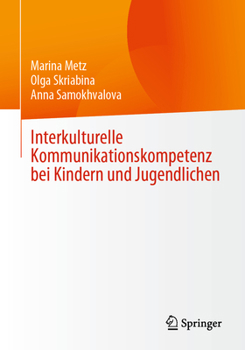 Paperback Interkulturelle Kommunikationskompetenz Bei Kindern Und Jugendlichen [German] Book