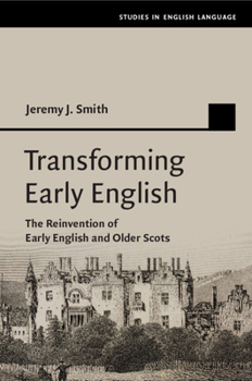 Transforming Early English - Book  of the Studies in English Language