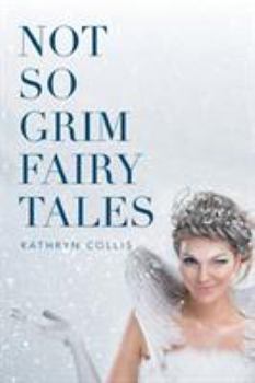 Paperback Not So Grim Fairy Tales Book