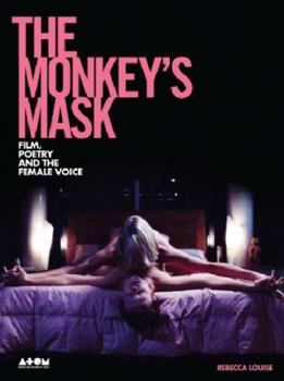 Paperback Monkey's Mask: Film, Poetry & the Female Voice Book