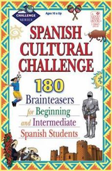 Paperback Spanish Cultural Challenge: Brainteasers for Beginning and Intermediate Spanish Students Book