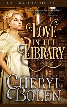 Love In The Library (The Brides Of Bath, #5) - Book #5 of the Brides of Bath