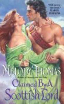 Claimed By a Scottish Lord - Book #2 of the Mystical Bliss