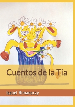 Cuentos de la Tia (Spanish Edition)