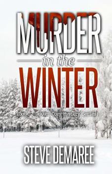 The Precipice Point Murder Mystery - Book #2 of the Lt. Dekker Mystery