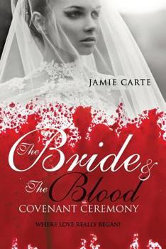 Paperback The Bride & the Blood Covenant Ceremony Book