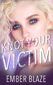 Knot Your Victim (Knot Playing Fair)