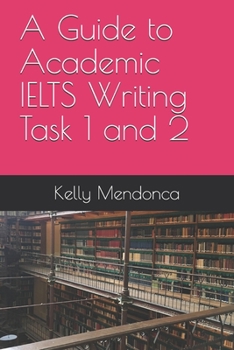 Paperback A Guide to IELTS Writing Task 1 and 2 Book