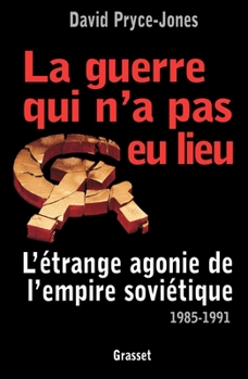 La guerre qui n'a pas eu lieu