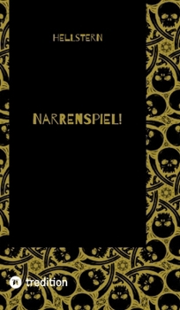 Narrenspiel! (German Edition)