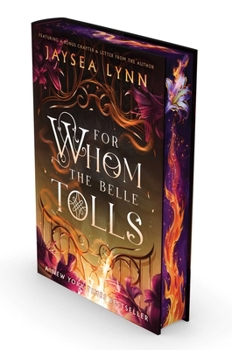 Hardcover For Whom the Belle Tolls (Deluxe Limited Edition) Book