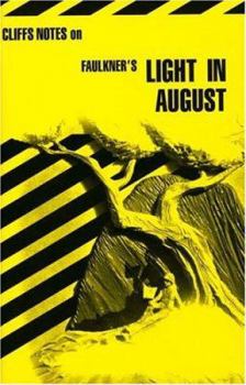 Paperback Cliffsnotes on Faulkner's Light in August Book