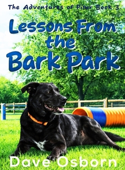 Hardcover Lessons From the Bark Park Book