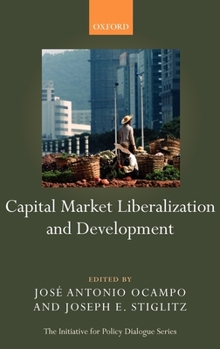 Hardcover Capital Market Liberalization and Development Book