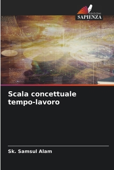 Scala concettuale tempo-lavoro (Italian Edition)