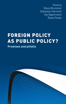 Paperback Foreign Policy as Public Policy?: Promises and Pitfalls Book