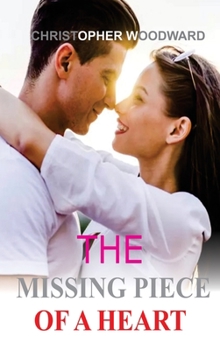Hardcover The Missing Piece of a Heart Book
