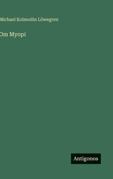 Hardcover Om Myopi [Swedish] Book