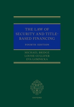 Hardcover The Law of Security and Title-Based Financing Book