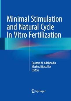 Paperback Minimal Stimulation and Natural Cycle in Vitro Fertilization Book
