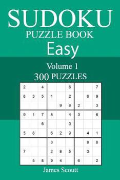 Paperback 300 Easy Sudoku Puzzle Book: Volume 1 Book
