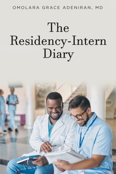 Paperback The Residency-Intern Diary Book