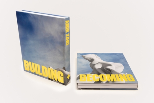 Hardcover Amir Zaki, Building and Becoming Book