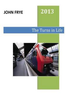 Paperback The Turns in Life Book