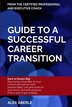 Paperback Guide to a Successful Career Transition Book