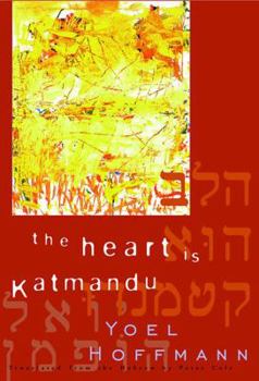 Hardcover The Heart is Katmandu Book