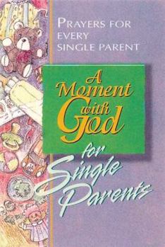 Paperback A Moment with God for Single Parents Book
