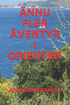 Paperback ?nnu Fler ?ventyr I Orienten [Swedish] Book