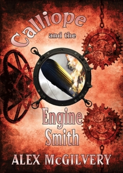 Paperback Calliope and the Engine Smith Book