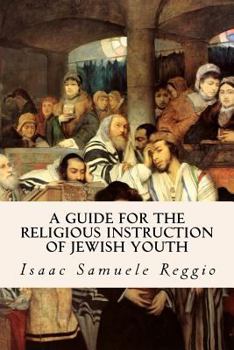 A Guide for the Religious Instruction of Jewish Youth